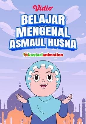 Kastari Animation - Belajar Mengenal Asmaul Husna