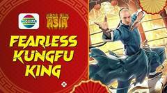 Mega Film Asia: Fearless Kungfu King - 08 Mei 2024