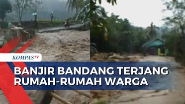 Rumah Milik Kepala Desa Rusak Akibat Luapan Sungai yang Menjebol Tanggul Penahan Air