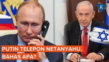 Putin Telepon Netanyahu, Pertama Kali Sejak Perang Hamas vs Israel