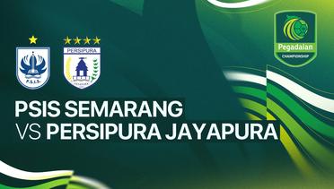 PSIS Semarang vs Persipura Jayapura - Full Match | Pegadaian Championship 2025/26