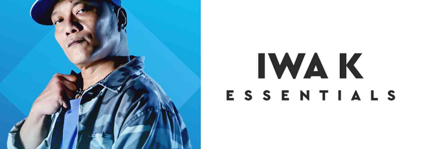 Essentials: Iwa K
