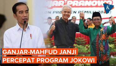 Ganjar-Mahfud Janji Perluas dan Percepat Sederet Program Jokowi, Apa Saja?