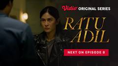 Ratu Adil - Vidio Original Series | Next On Episode 8