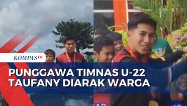 Pulang ke Kampung Halaman, Pemain Timnas U-22 Taufany Diarak Warga