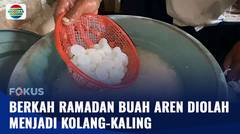 Perajin Kolang-Kaling di Lebak Banten Mulai Sibuk Jelang Ramadan | Fokus