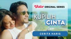 Kupilih Cinta - Vidio Original Series | Cerita Haris