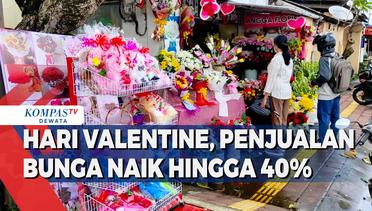 Hari Valentine, Penjualan Bunga Naik Hingga 40%