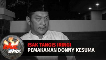 Isak Tangis Iringi Pemakaman Donny Kesuma | Hot Shot