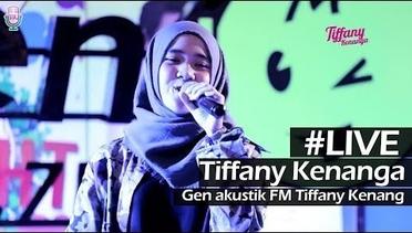 Live Performance Tiffany Kenanga / Genakustik FM