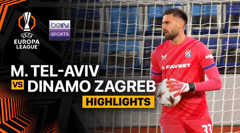 Maccabi Tel Aviv F.C. vs GNK Dinamo Zagreb