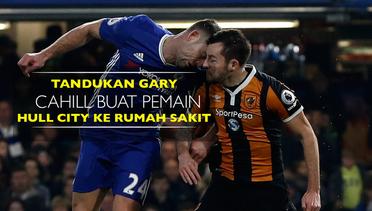 Insiden Tandukan Gary Cahill Buat Pemain Hull City Dilarikan ke Rumah Sakit