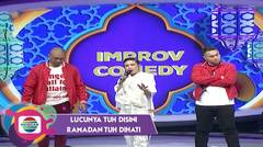 Improv Comedy: Puisi Ala Uus, Ayu, & Gilang | Lucunya Tuh Disini, Ramadan Tuh Dihati