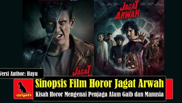 Sinopsis Film Horor Jagat Arwah (2022), Kisah Horor Mengenai Penjaga Alam Gaib dan Manusia, Versi Author Hayu