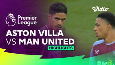 Aston Villa vs Man United - Highlights | Premier League 23/24