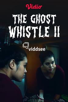 The Ghost Whistle II
