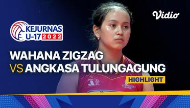 Highlights Final - Putri: Wahana Zigzag vs Angkasa Tulungagung | Kejurnas Bola Voli Antarklub U-17 2022
