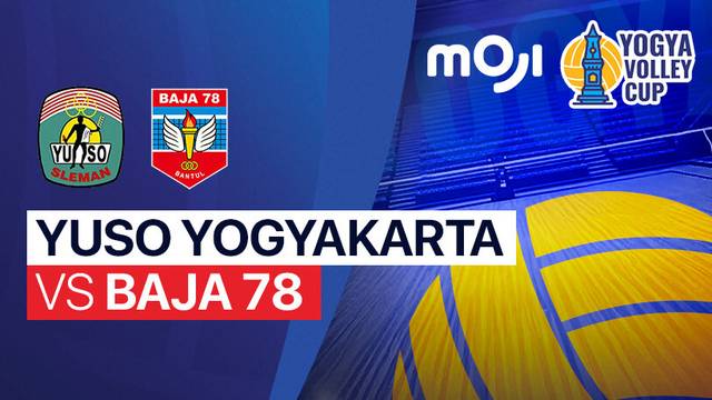 Yuso Yogyakarta vs Baja 78 - Full Match | Yogya Volley Cup 2024