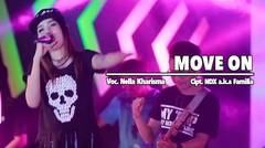 Nella Kharisma - Move On - [Official Video]