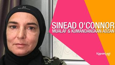 Sinead O'Connor Putuskan Masuk Islam