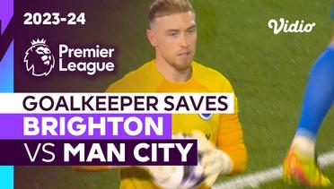 Aksi Penyelamatan Kiper | Brighton vs Man City | Premier League 2023/24