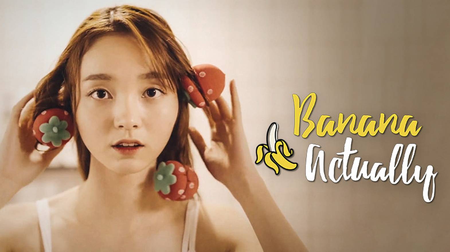 Banana Actually Banana Actually Episode 01 (2021) Vidio