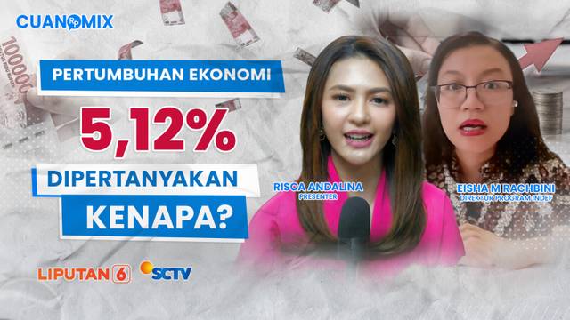 Banyak yang Pertanyakan Data BPS Soal Pertumbuhan Ekonomi Indonesia Capai 5,12%. Kenapa? | Cuanomix