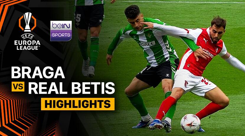 S.C. Braga vs Real Betis