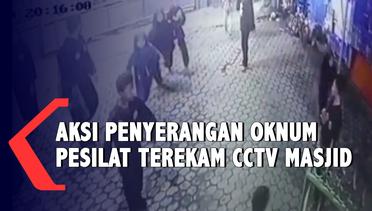 DetikDetik Aksi Penyerangan Oknum Pesilat Terekam CCTV Masjid