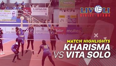 Match Highlight - Kharisma 3 vs 0 Vita Solo | Livoli 2019