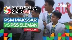 Highlight - PSM Makassar vs PSS Sleman | Nusantara Open Piala Prabowo Subianto 2022