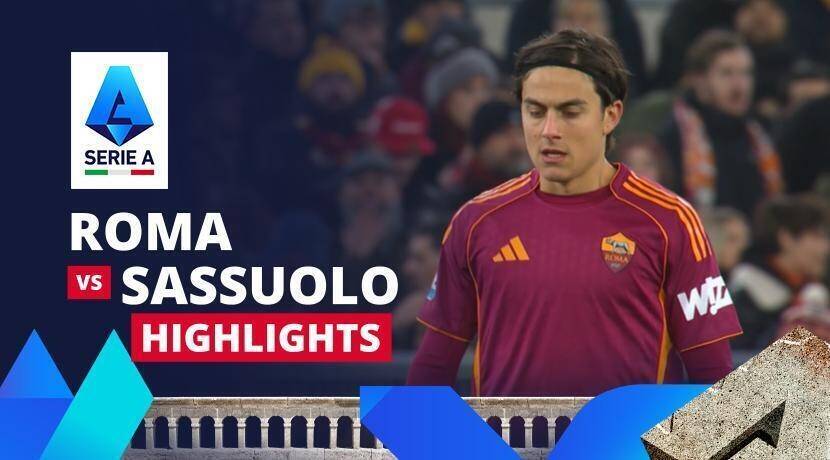 Roma vs Sassuolo Calcio