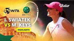 Quarterfinal: Iga Swiatek vs Madison Keys - Highlights | WTA Internazionali BNL d'Italia 2024