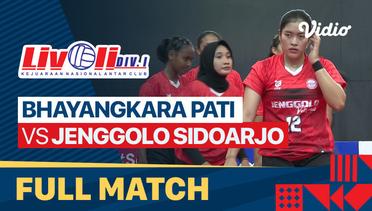 Full Match | Bhayangkara C7 Polres Pati vs Jenggolo Sports Sidoarjo | Livoli Divisi 1 Putri 2022