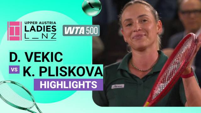Quarter Finals: Dona Vekic vs Karolina Pliskova - Highlight | WTA 500: Upper Austria Ladies Linz 2026