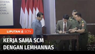 SCM Menandatangani Nota Kesepahaman dengan Lemhannas | Liputan 6