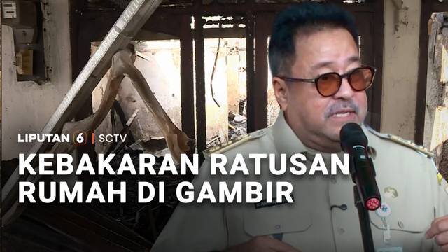 Kebakaran Ratusan Rumah Di Gambir | Liputan 6
