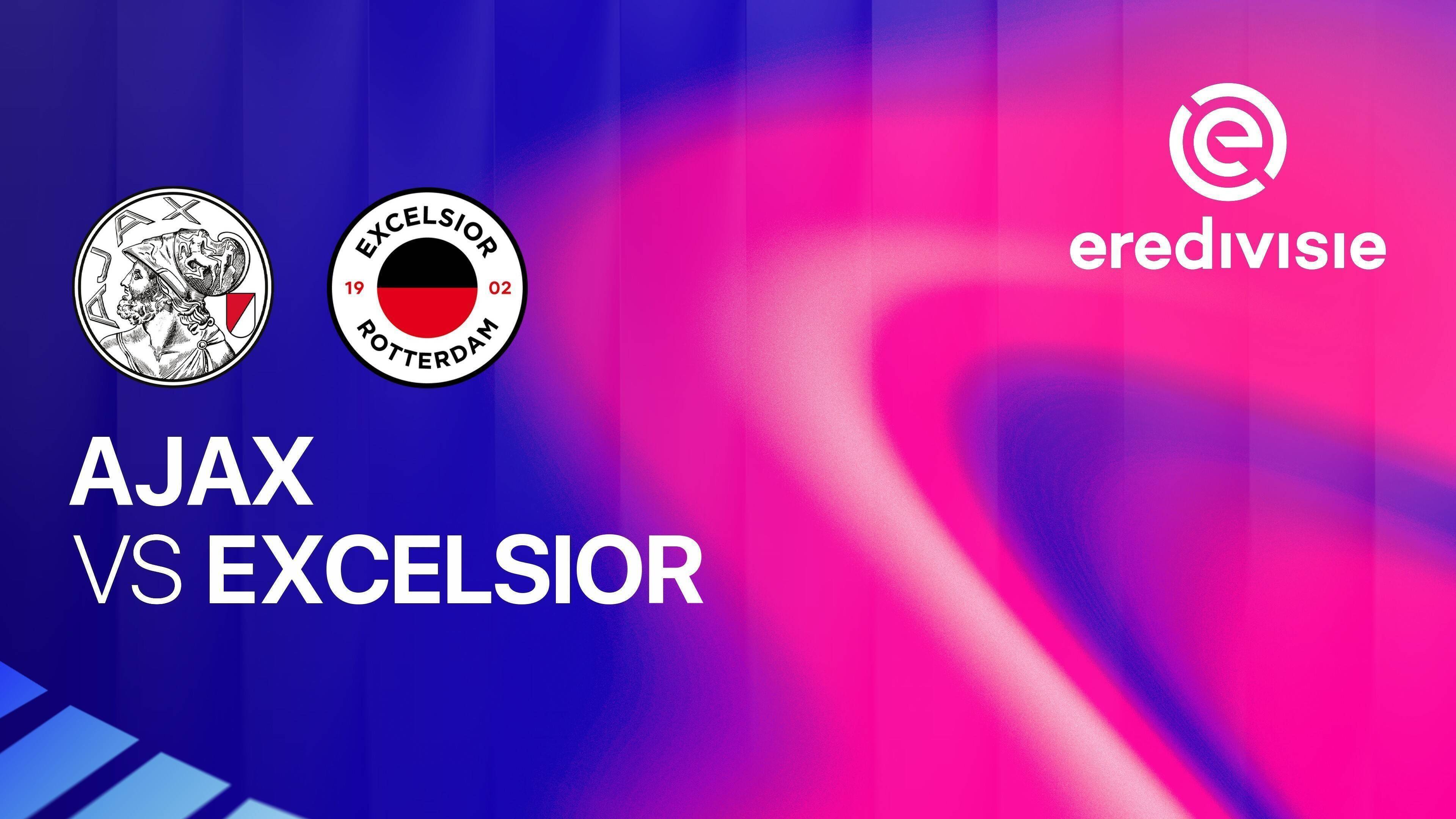 Ajax vs Excelsior Rotterdam