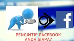 SIAPA PENGINTIP FACEBOOK ANDA...!!! -Trik Mengetahui Pengintip Facebook Anda(Who is peeping your facebook)
