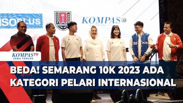 Beda! Semarang 10K Tahun 2023 Ada Kategori Pelari Internasional