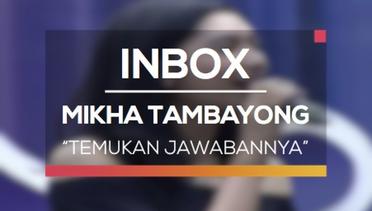 Mikha Tambayong - Temukan Jawabannya (Live on Inbox)