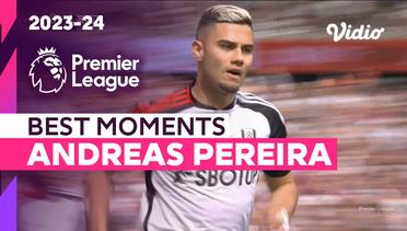 Aksi Andreas Pereira | West Ham vs Fulham | Premier League 2023/24