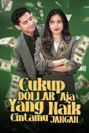 Cukup Dollar Aja Yang Naik Cintamu Jangan