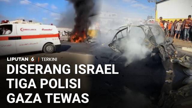 Tiga Polisi Gaza Tewas dalam Dugaan Serangan Israel, Mobil Hangus di Tengah Jalan | Liputan 6