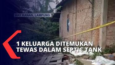 Berebut Harta Warisan, 1 Keluarga di Lampung Ditemukan Tewas di Septic Tank Rumah Pelaku!