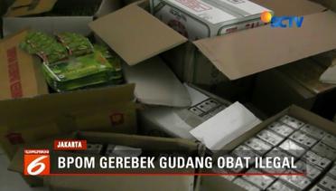 BPOM Gerebek Dua Rumah Penyimpanan Obat Ilegal di Dua Daerah di Jakarta - Liputan6 Terkini