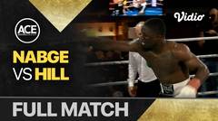 Full Match | Victor Nabge vs Dan Hill | Ace Boxing 2023