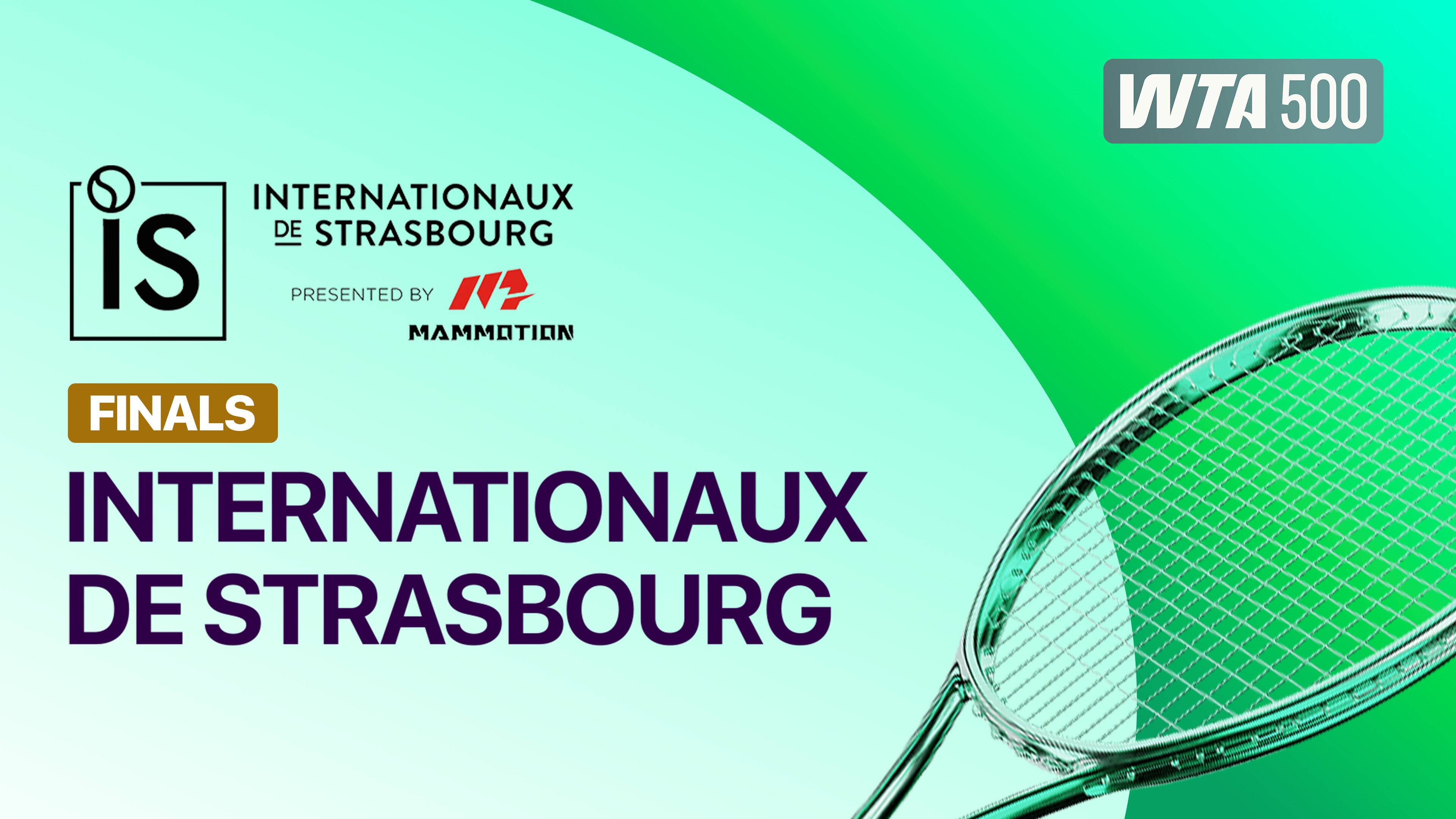 Final - WTA 500: Internationaux de Strasbourg presented by Mammotion 2026