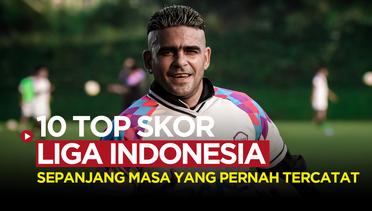 10 Top Skor Liga Indonesia, Beberapa Masih Ada Yang Aktif Bermain