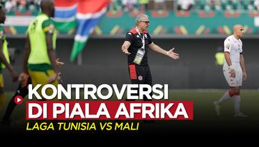 Kacaunya Piala Afrika! Berikut Kronologi Kontroversi Laga Tunisia Vs Mali